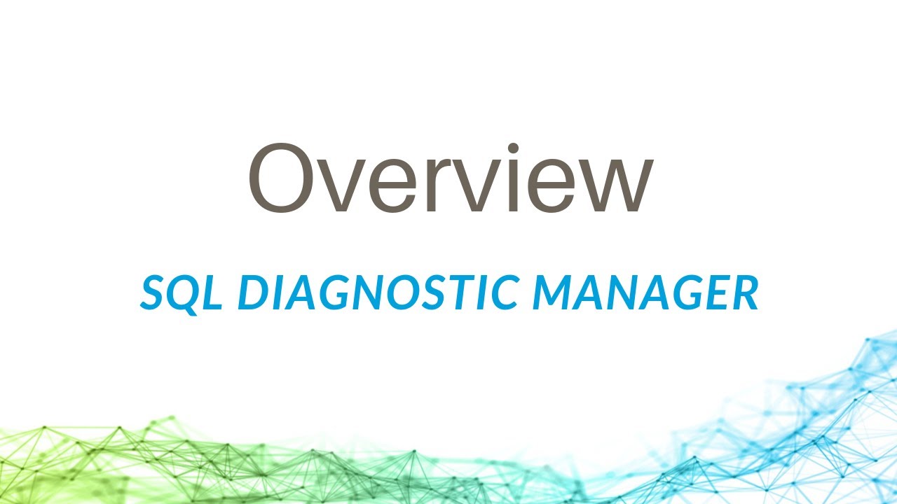 IDERA SQL Diagnostic Manager Overview