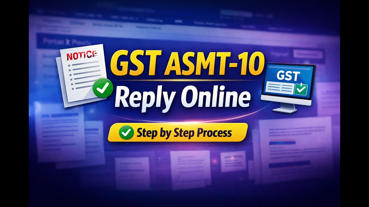 GST ASMT 10 Reply Online | GST Notice Reply Online | How to File Reply to GST Notice Online | 2026