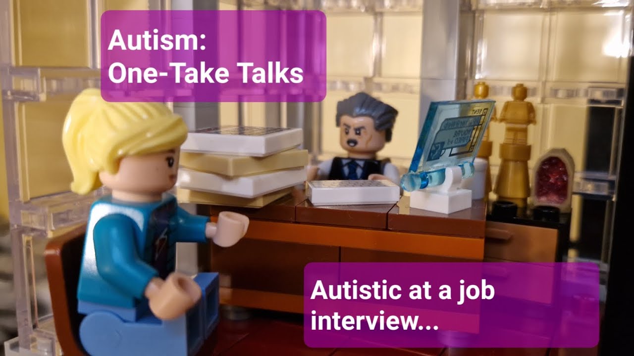 Why are job interviews so unreasonably awful for Autistic People? Autism: One-Take Talks