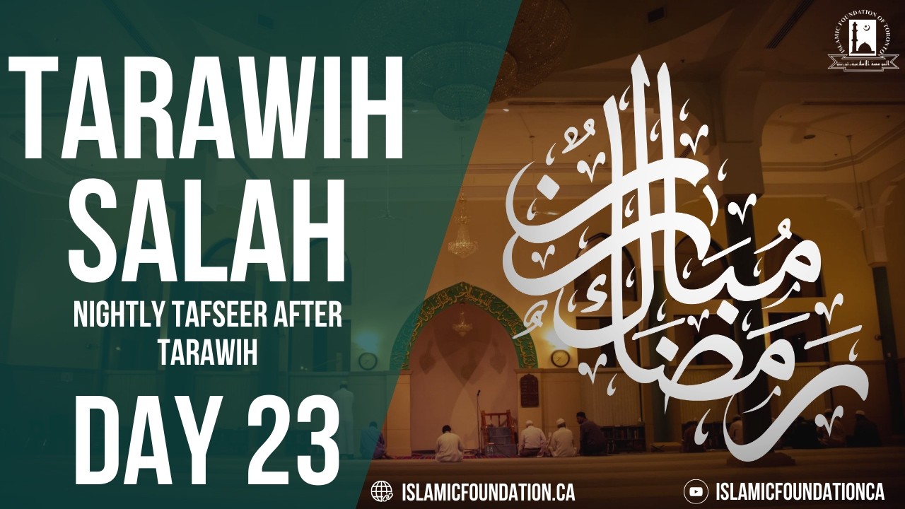 Ramadan Night 23 | Tarawih LIVE & Tafsir | 2026/1447