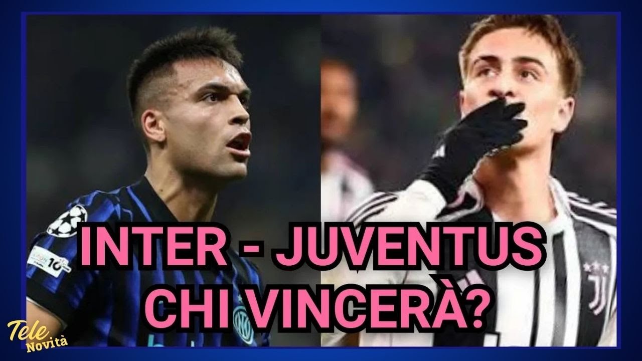 INTER - JUVENTUS CHI VINCERÀ? #inter #juventus #lautaro_martinez #yildiz 