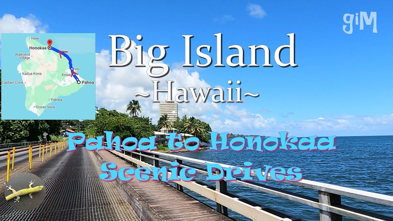 Pahoa to Honokaa - Hawaii, Big Island (Town/Scenic Drives/Homes)