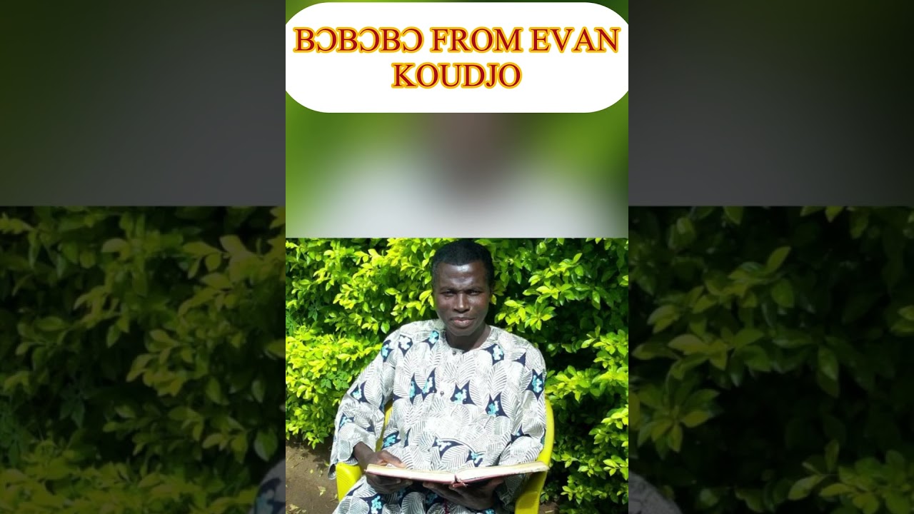 Evan.Koudjo//bɔbɔbɔ//akpese