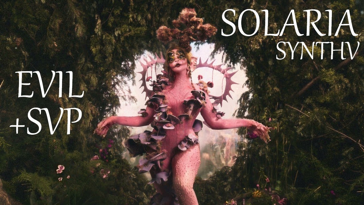 EVIL - Melanie Martinez【SOLARIA SynthV】+SVP