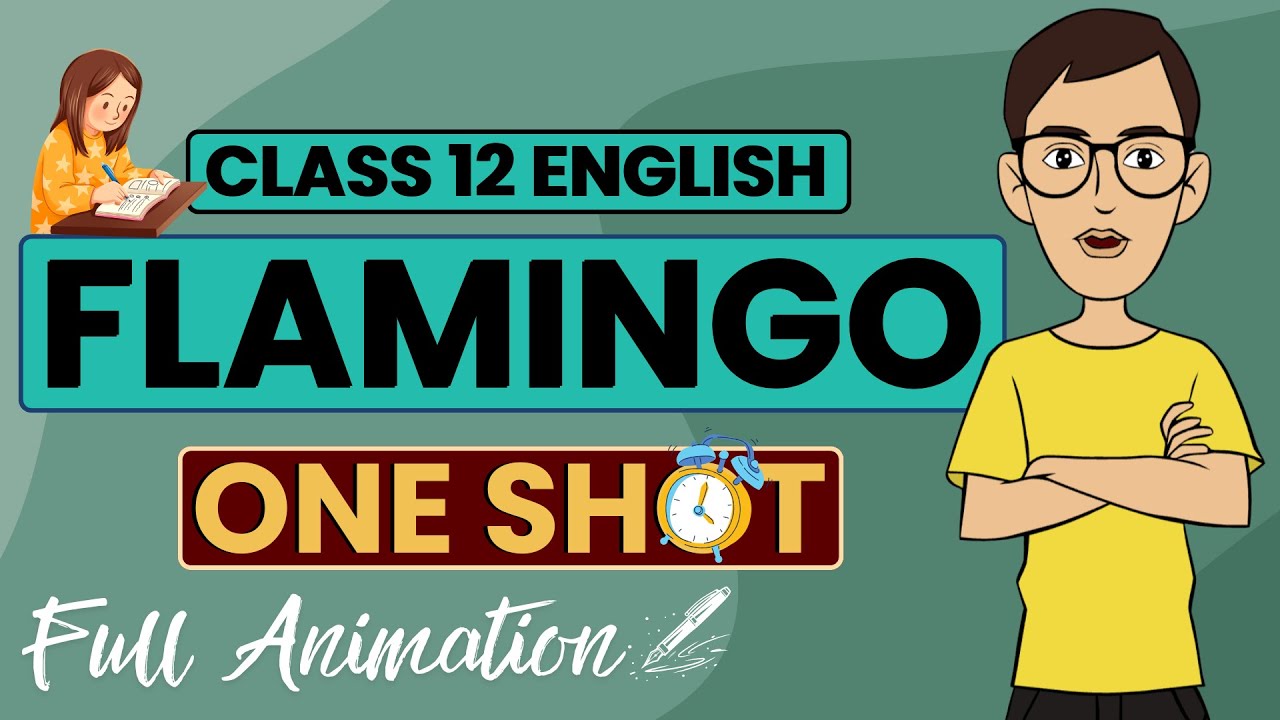 Class 12 English Flamingo One Shot 🔥 Full Book Revision in One Video