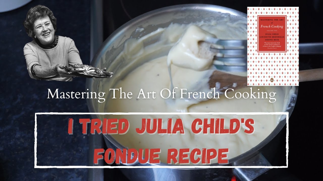 I TRIED JULIA CHILD'S FONDUE RECIPE // Mastering The Art Of French Cooking