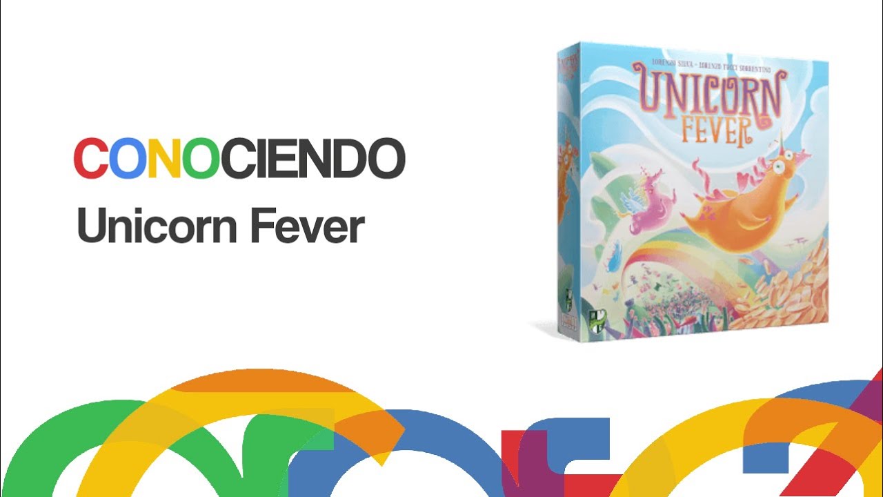 Conociendo Unicorn Fever
