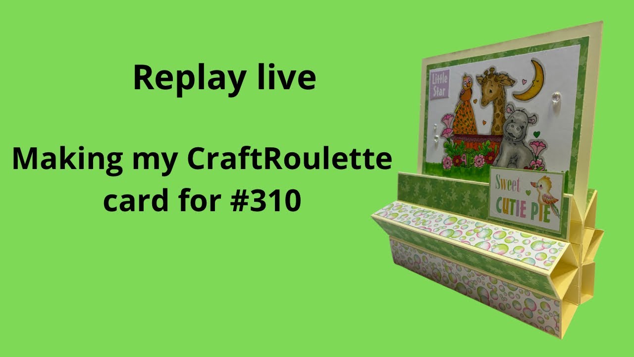 Making my card for #craftroulette 310