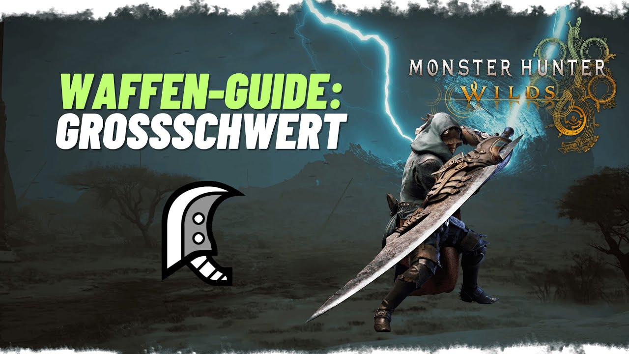 Waffen-Guide: Gro&szlig;schwert (GS) | Monster Hunter Wilds