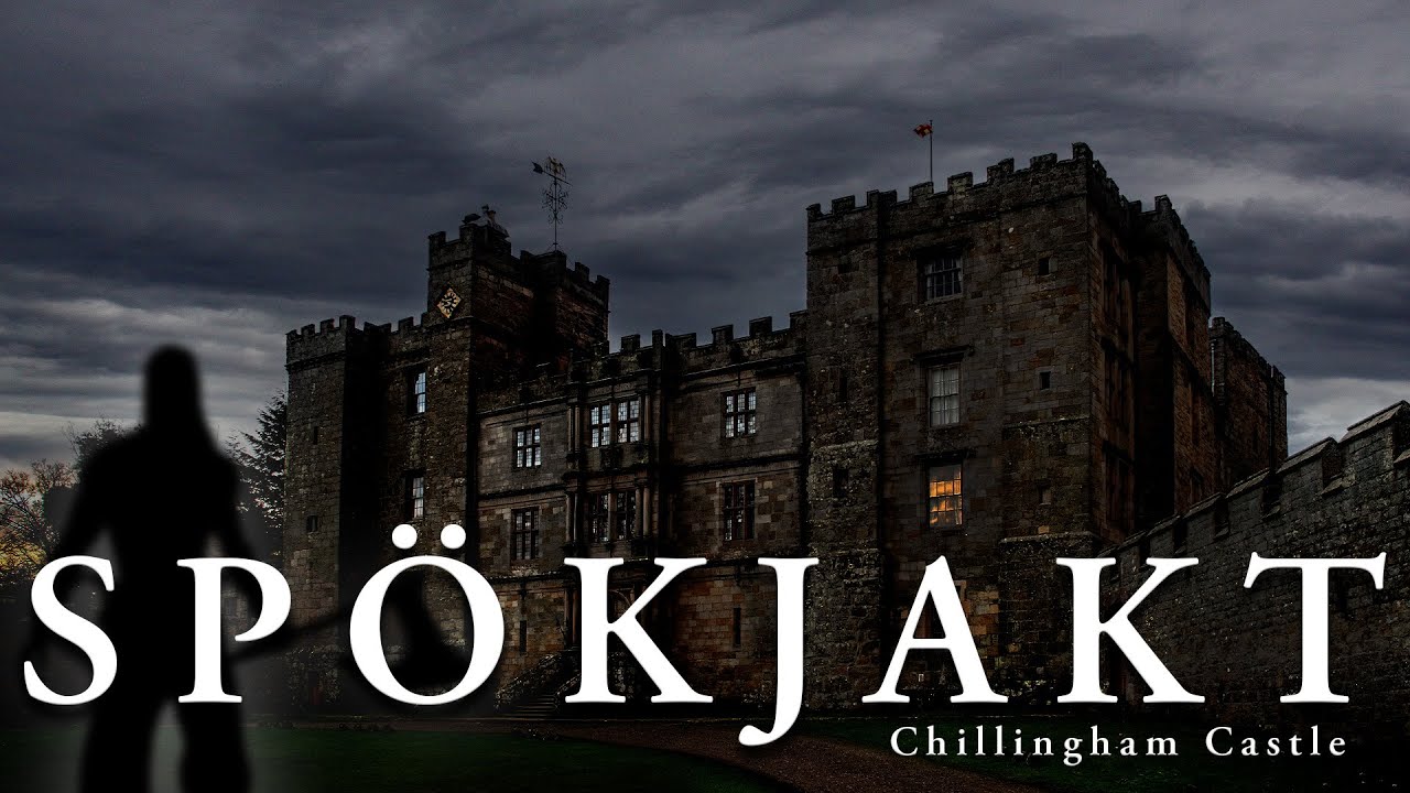 SPÖKJAKT - CHILLINGHAM CASTLE