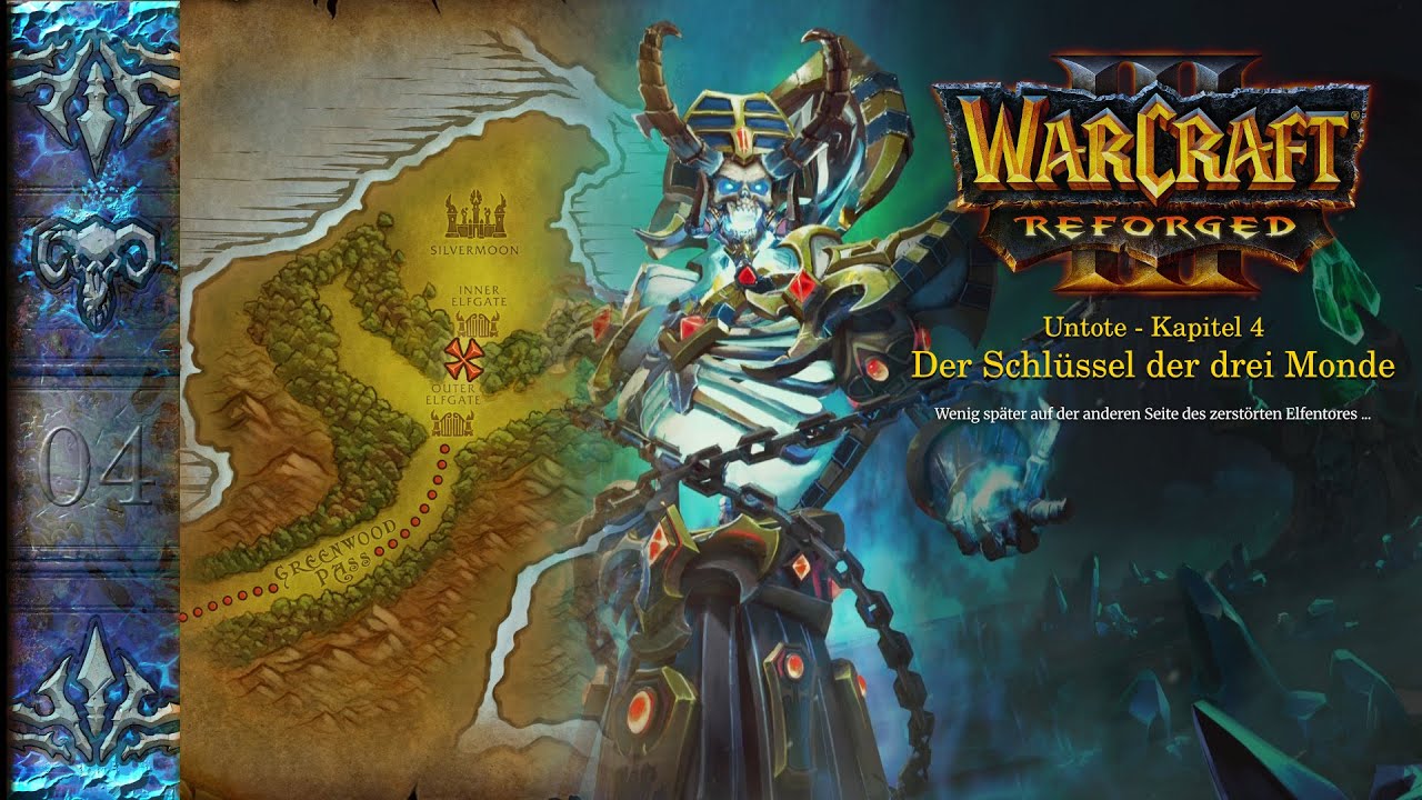 Warcraft III: Reforged Untote #04 - Schlüssel der drei Monde - Ohne Kommentar