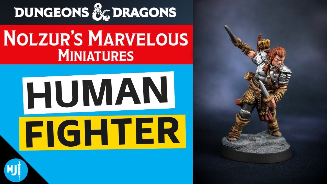 How To Paint A Nolzur's Marvelous Miniatures Dungeons & Dragons Human Fighter