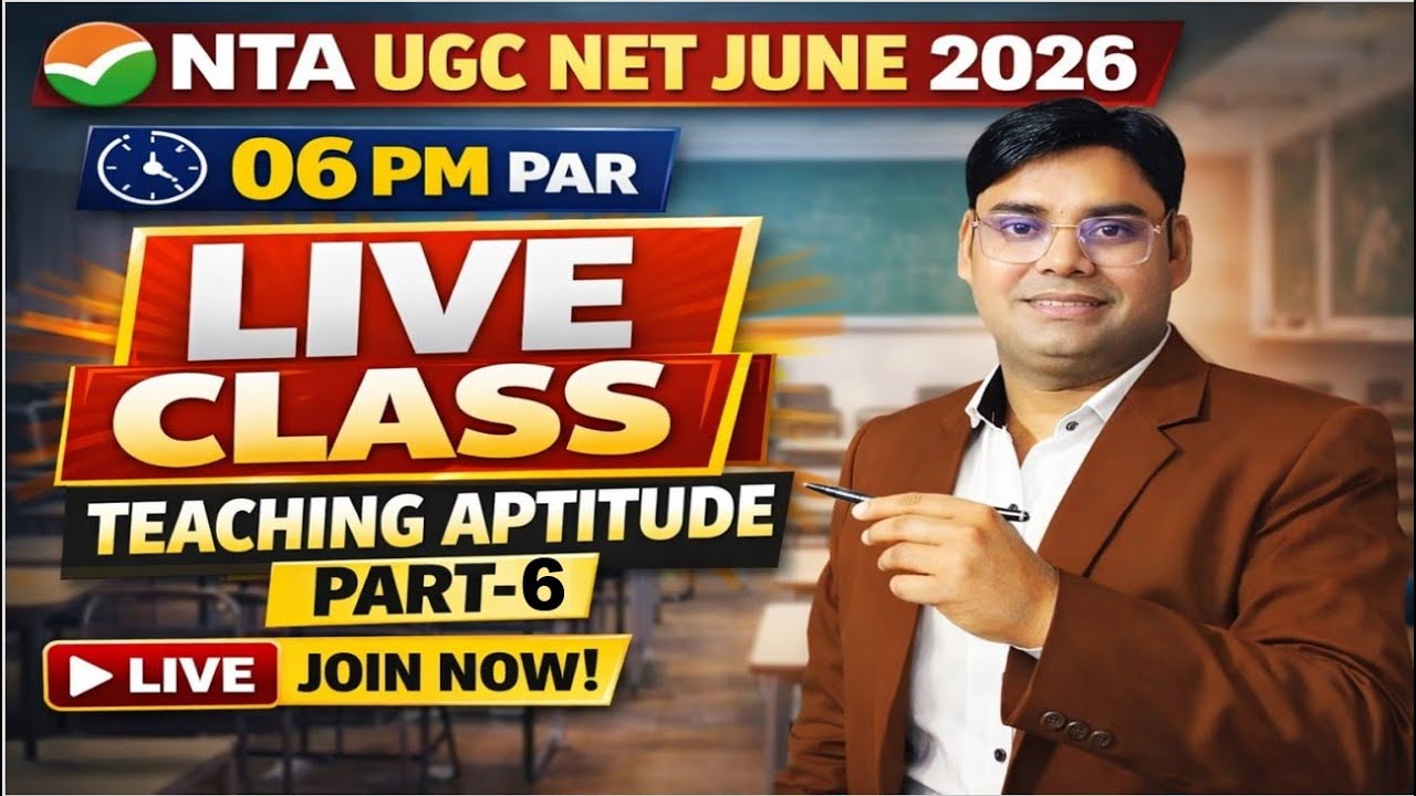 NTA UGC NET June 2026 | Teaching Aptitude Part- 6 | Live Class 06 PM | Paper-1 Hindi