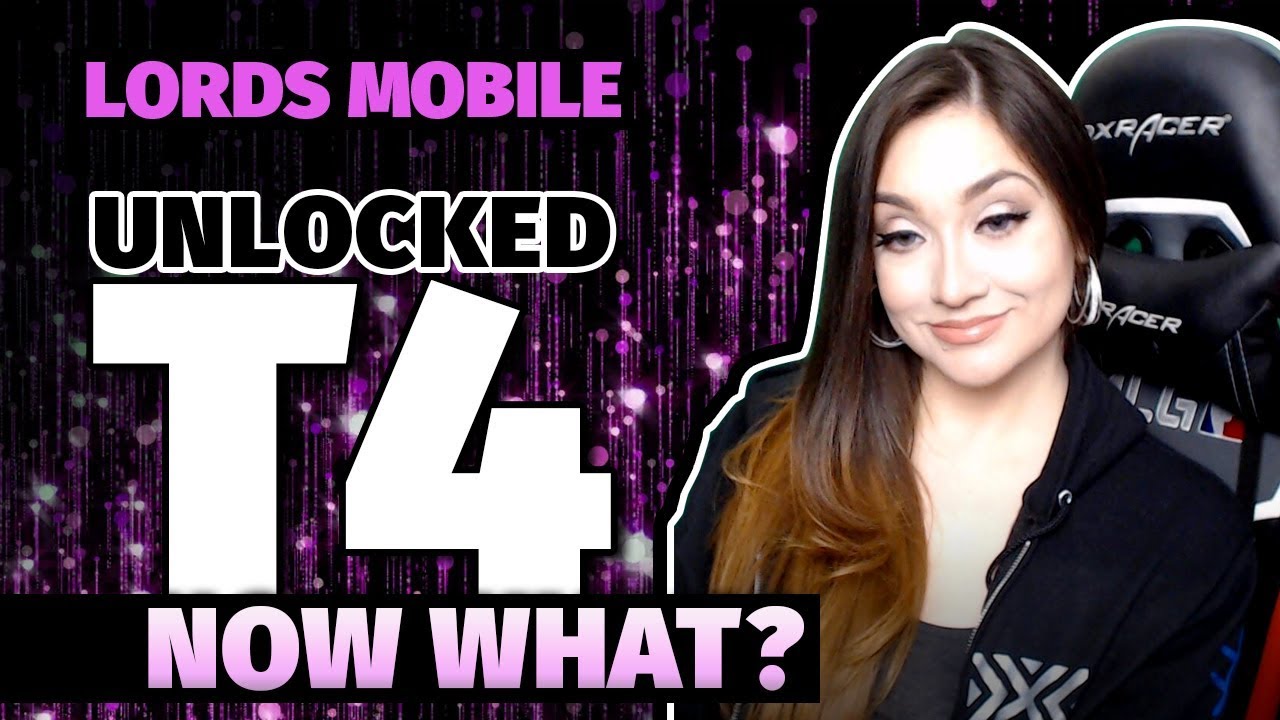 Lords Mobile : So You Unlocked T4...Now What