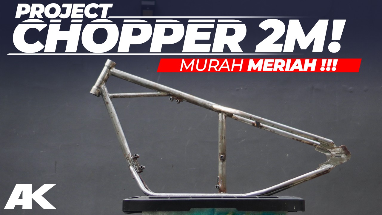 NEKAT! Modal 15 Juta Bikin Chopper, Emang Bisa? #project2M #atenxkatros