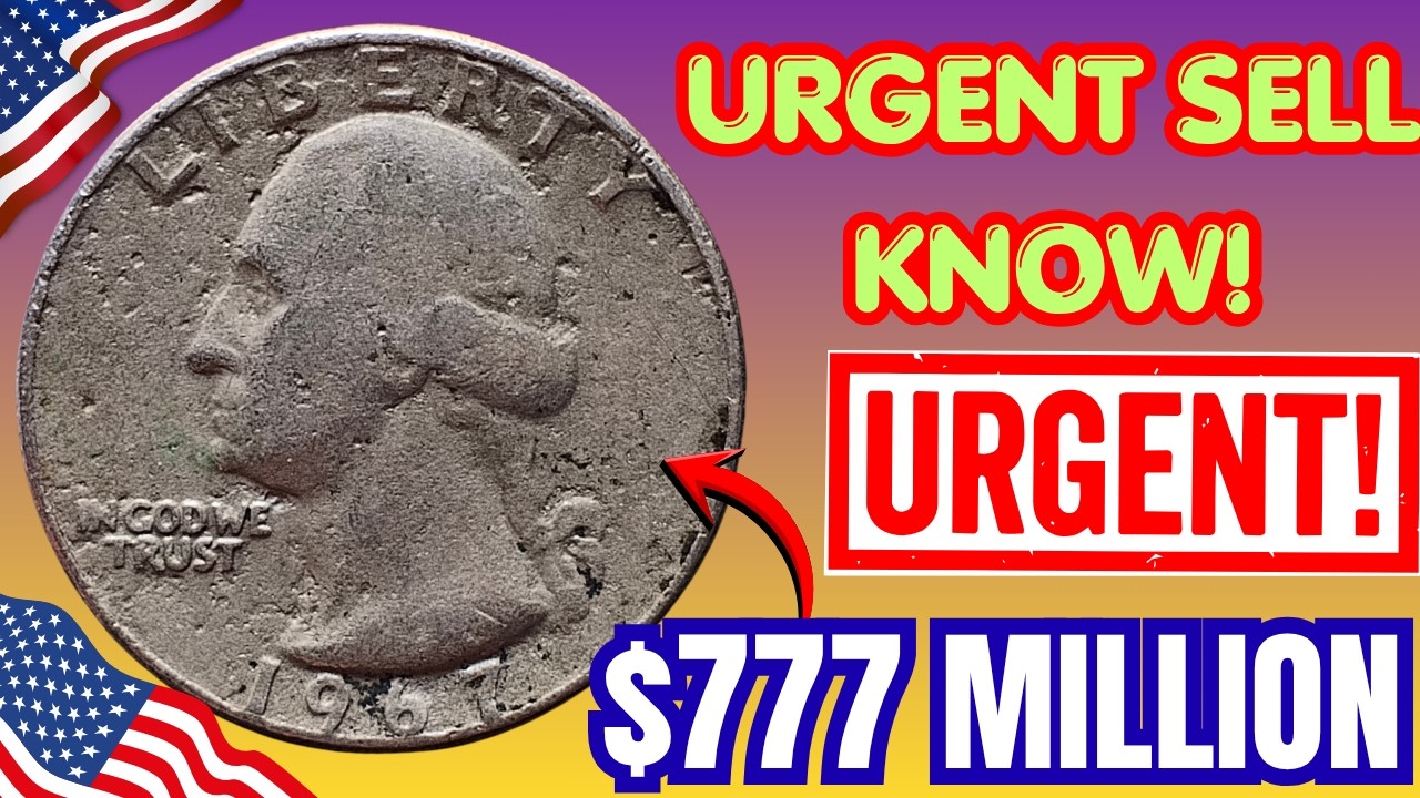 1967Quarter Worth $777 MILLION? SEARCH YOUR POCKETS NOW!
