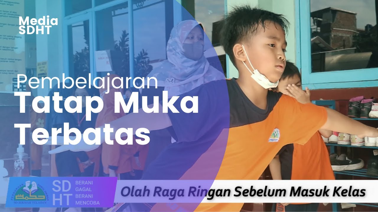 Tengok Keseruan Saat PTMT - SD Hikmah Teladan