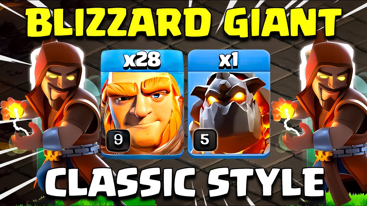 Classic Style | Th12 Blizzard Giant Attack 2024 Coc