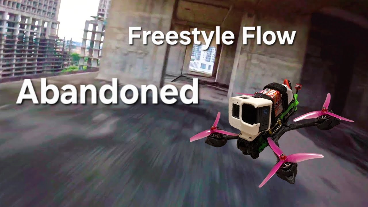 Freestyle abandoned /Fpv Flow fpvfreestyle 