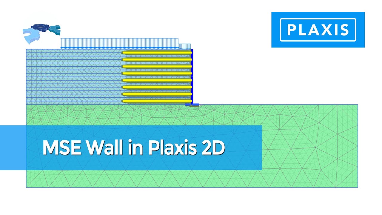 MSE wall analysis in Plaxis 2D (Mechanically Stabilized Earth)