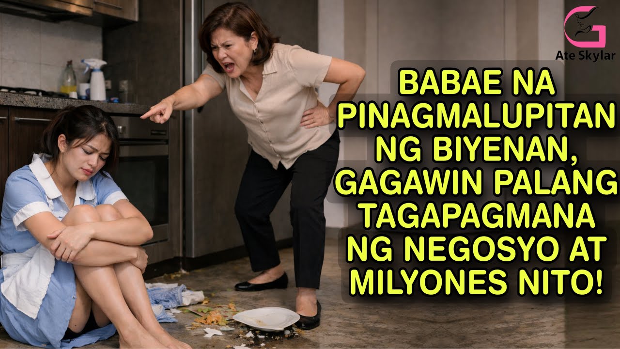 BABAE NA PINAGMALUPITAN NG BIYENAN, GAGAWIN PALANG TAGAPAGMANA NG NEGOSYO AT MILYONES NITO!