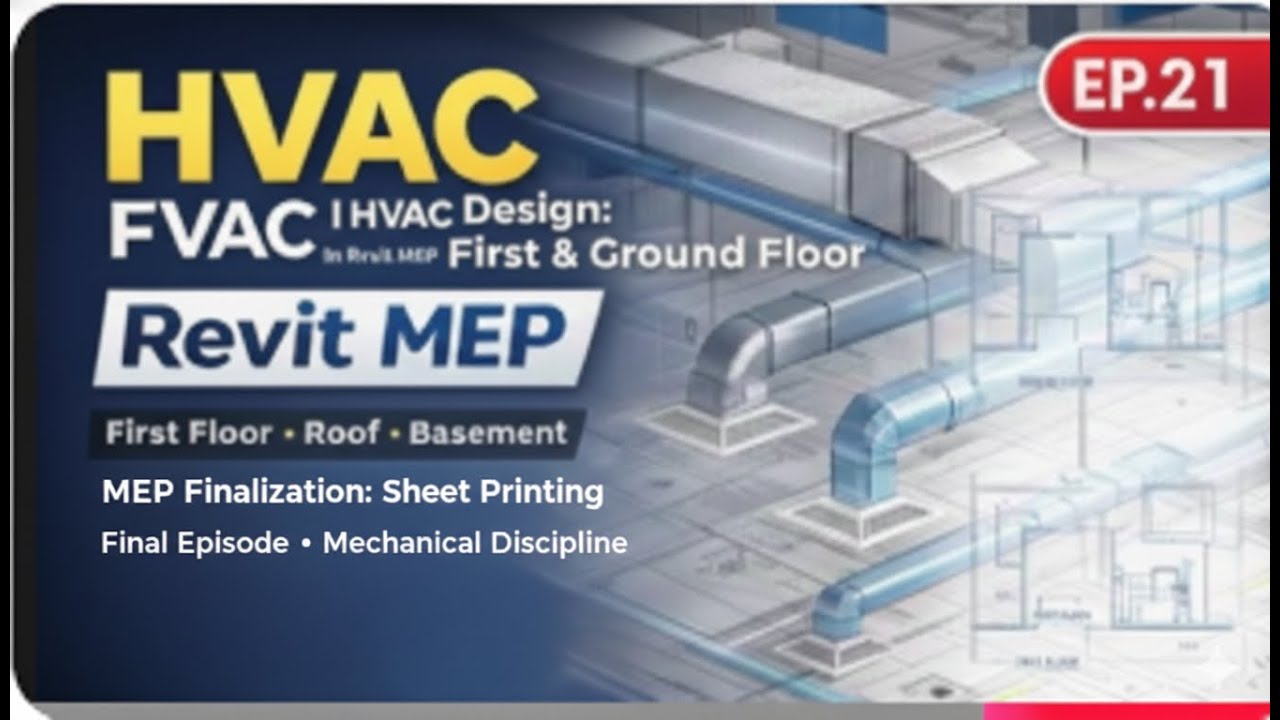 Revit MEP عملي | إعداد مشروع كهرباء وميكانيكا احترافي من الصفر – الحلقة 21