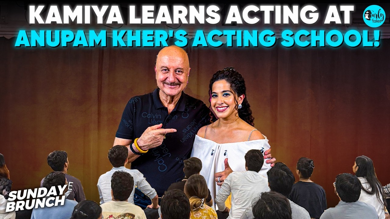 Sunday Brunch With Anupam Kher At His Acting School & Shifuku | Ep 147 | Curly Tales