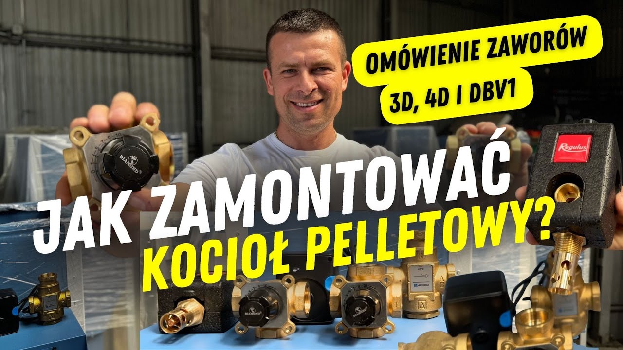 Jak zamontować kocioł pelletowy? Omówienie zaworów 3D, 4D i DBV1 - Grupa Berski