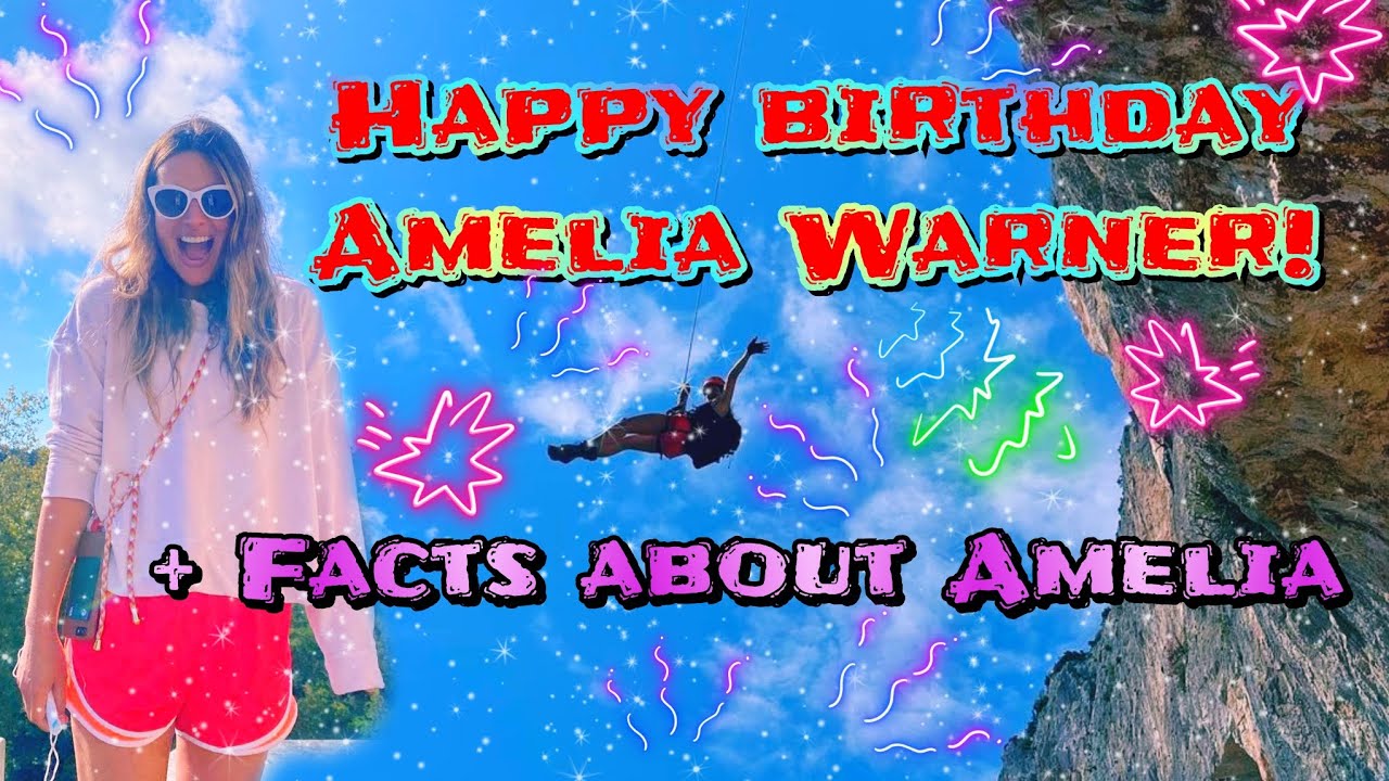 🎉 Happy Birthday AMELIA WARNER! + Facts About Amelia 🍰 JAMIE DORNAN 💓