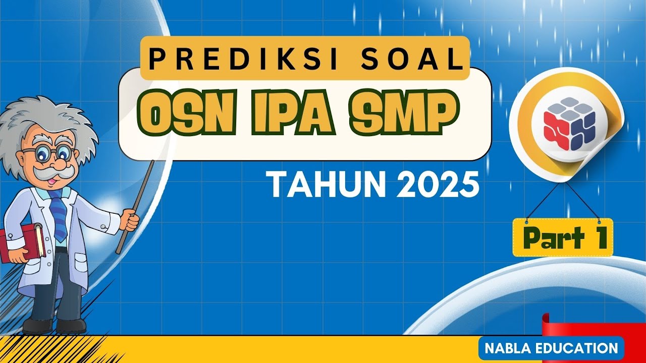 PREDIKSI SOAL OSN IPA SMP TAHUN 2025 (1)