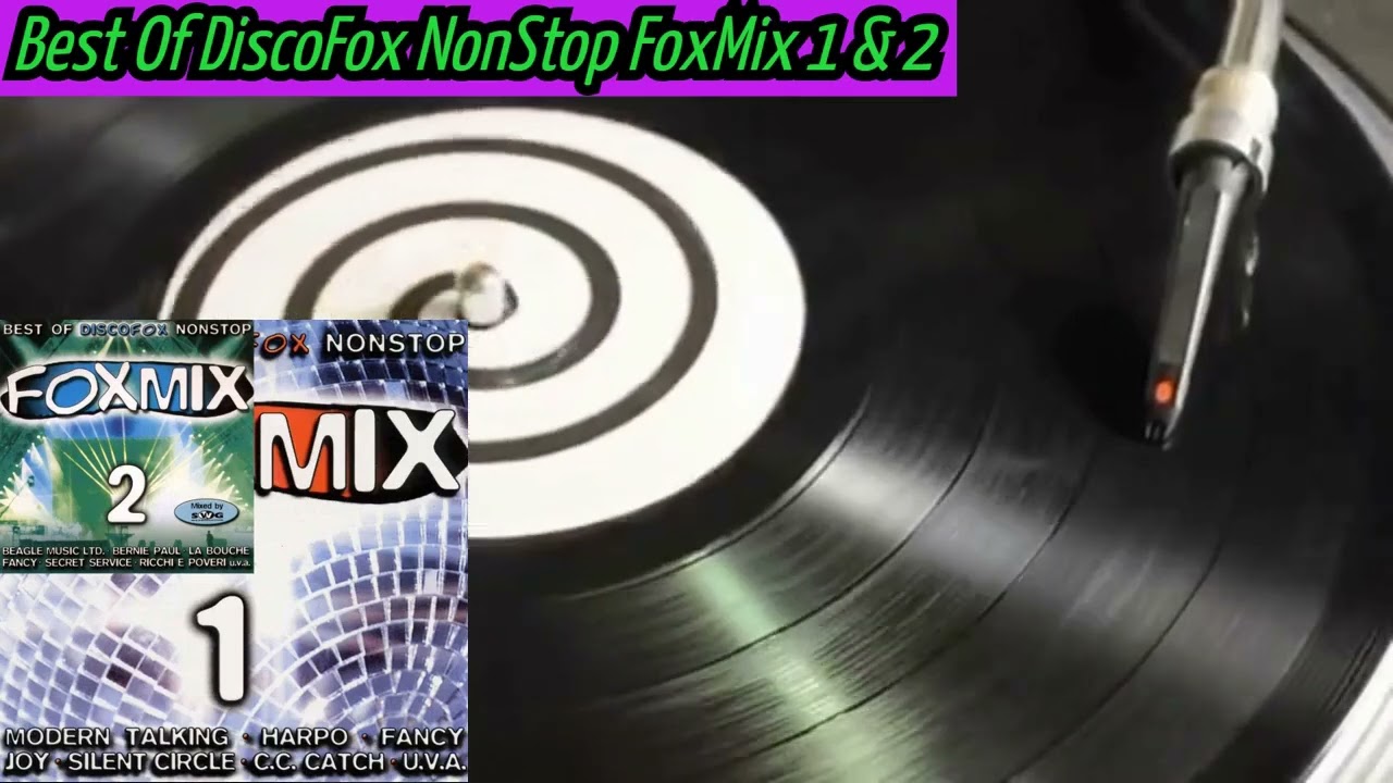 Best Of DiscoFox NonStop FoxMix 1 & 2