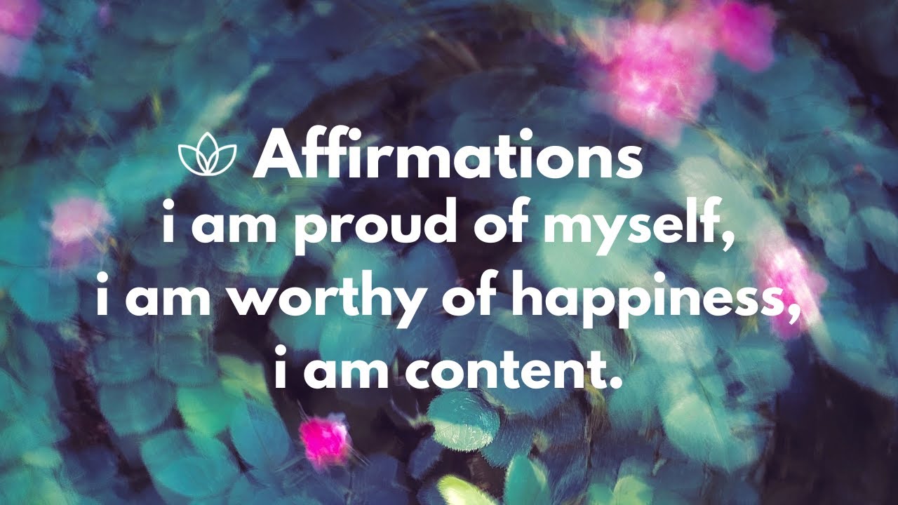 3 Affirmations to be Content and Inspire | Healing Words and Music
