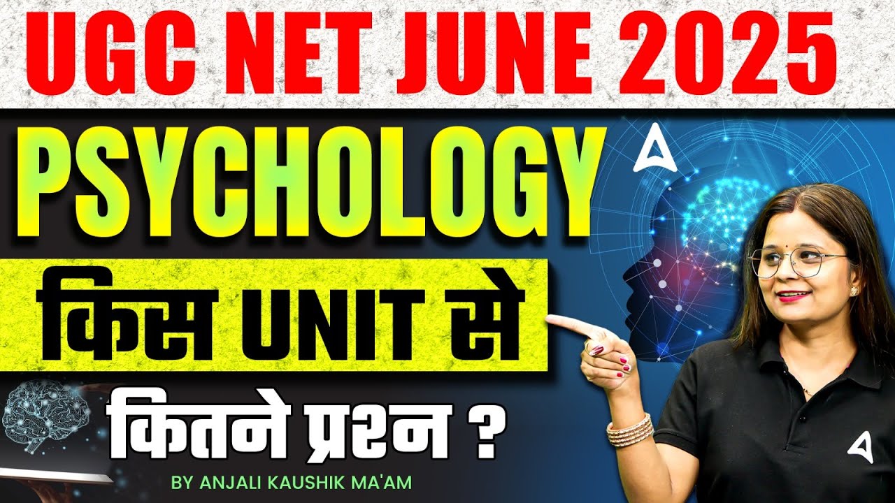 UGC NET Psychology | UGC NET Psychology Most Important Topics By Anjali Kaushik Ma'am