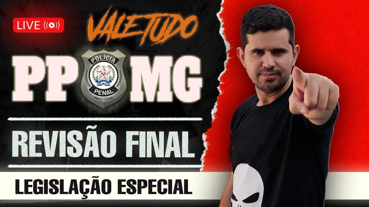 PPMG - Vale Tudo - Legislação Especial - Revisão de Reta Final | Prof. Fraga