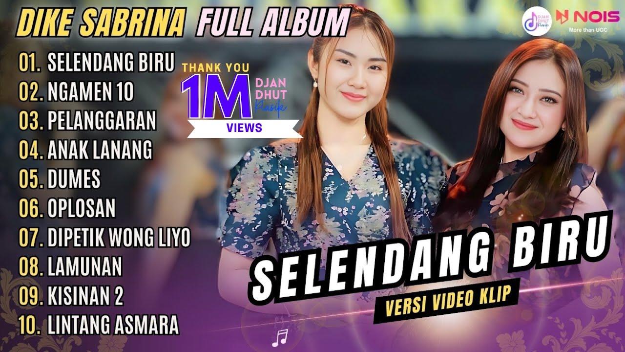 FULL ALBUM DIKE SABRINA - SELENDANG BIRU - NGAMEN 10 - PELANGGARAN | KOMPILASI DANGDUT TERBARU 2024