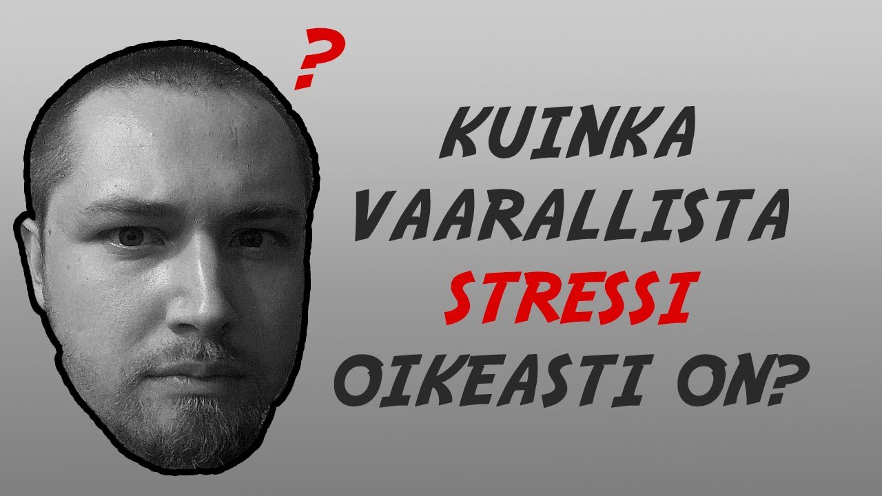 Miten stressi vaikuttaa kehoon? (Esimerkkej&auml;)