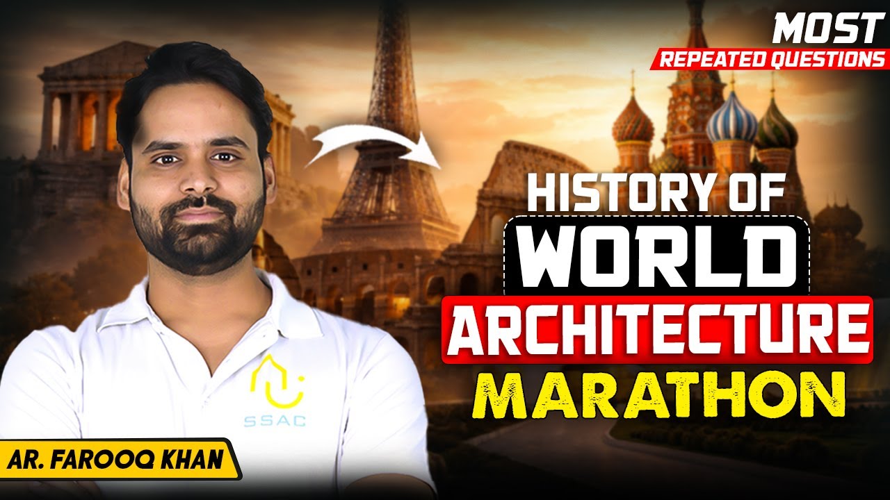 HISTORY OF WORLD ARCHITECTURE | YOU CAN’T MISS | JEE B.Arch Paper 2 + NATA | MARATHON