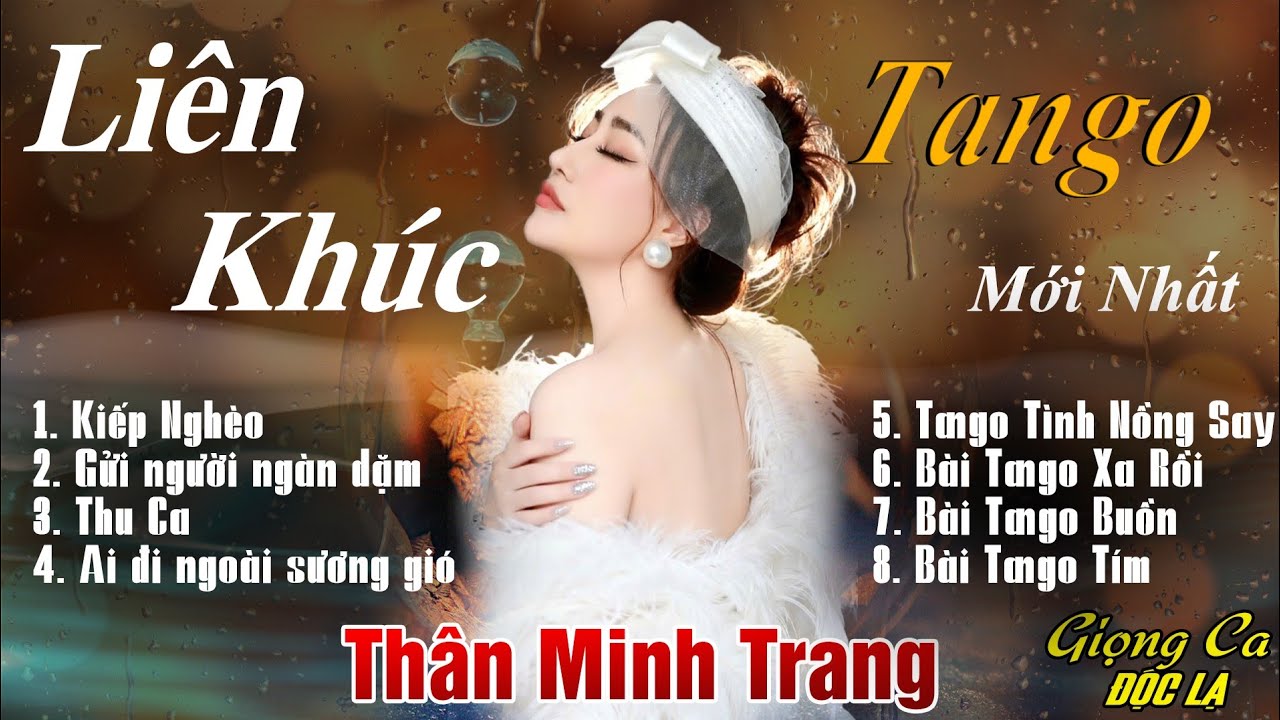 Li&ecirc;n Kh&uacute;c Tango Mới Nhất 2026 - Th&acirc;n Minh Trang (Giọng ca Đa Thể Loại) | Nhạc T&igrave;nh Hay Nhất Hiện Nay