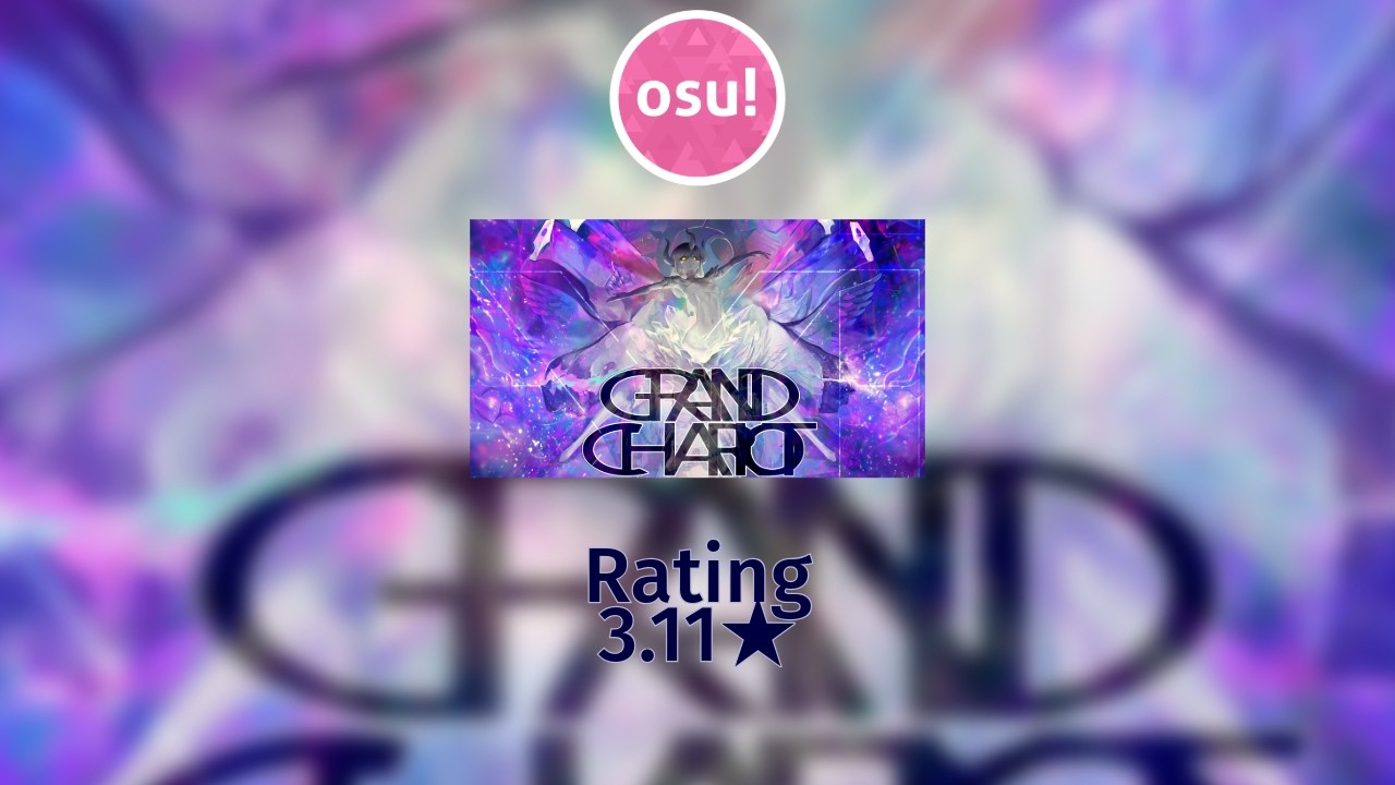 Osu!maina xi - Grand Chariot 99.59%
