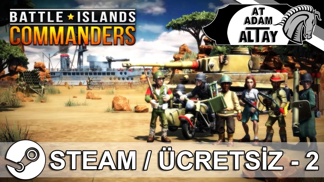 Steam &Uuml;cretsiz Oyunlar - Battle Islands Commanders