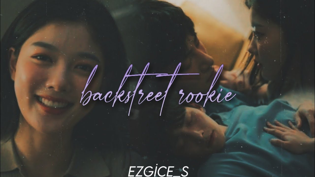 BACKSTREET ROOKİE | i like me better