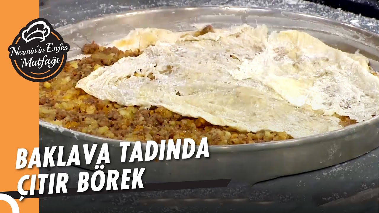 Baklava Tadında Börek Tarifi - Nermin'in Enfes Mutfağı
