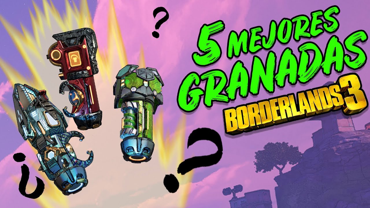 Borderlands 3 | Top 5 MEJORES GRANADAS (Ubicaciones) | La primera esta totalmente ROTA