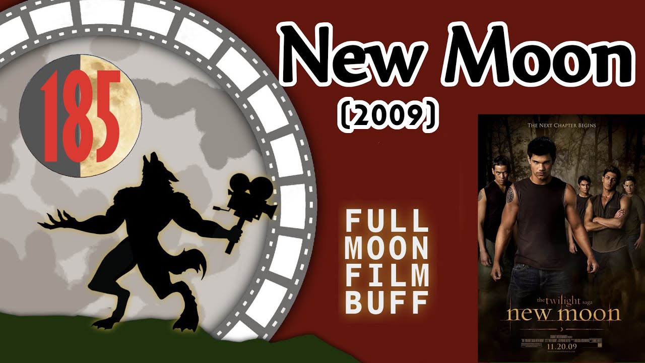 FMFB 185: New Moon (2009)