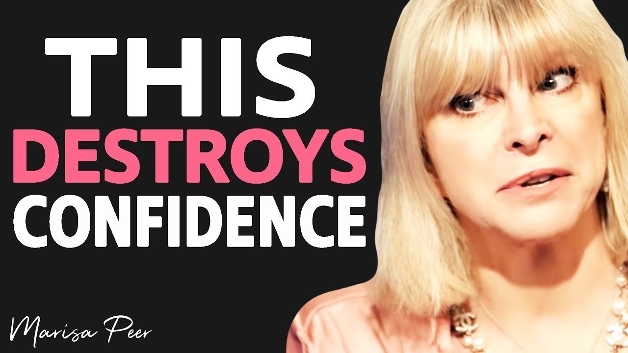 The #1 Thing That KILLS Your SELF-ESTEEM & CONFIDENCE! | Marisa Peer