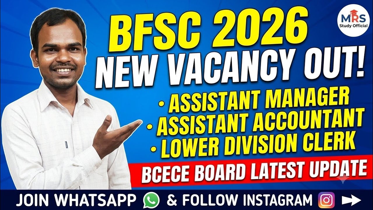 BFSC 2026 New Vacancy Out | BCECE BOARD Latest Vacancy Update | Assistant Accountant | Assistant 