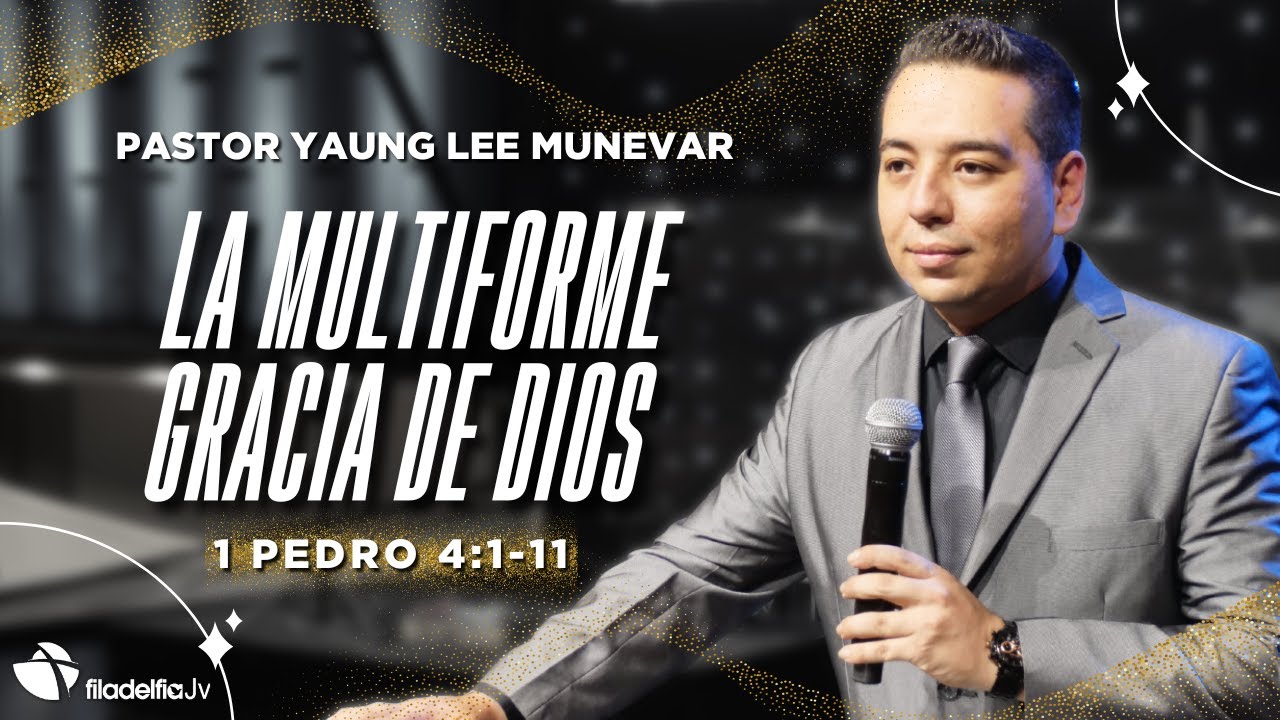 La multiforme gracia de Dios - Yaung Lee M. - 02 Junio 2024