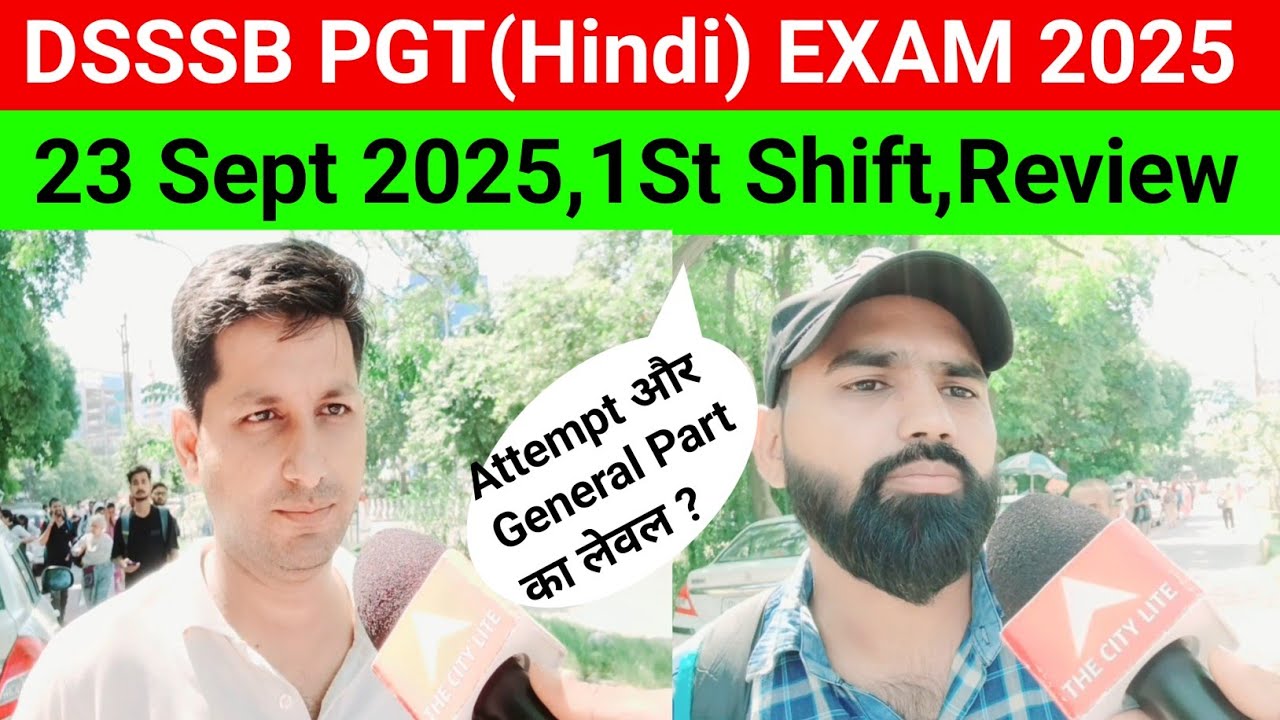 DSSSB PGT(Hindi) Exam Review 2025#DSSSB PGT(Hindi) Exam analysis today 2025