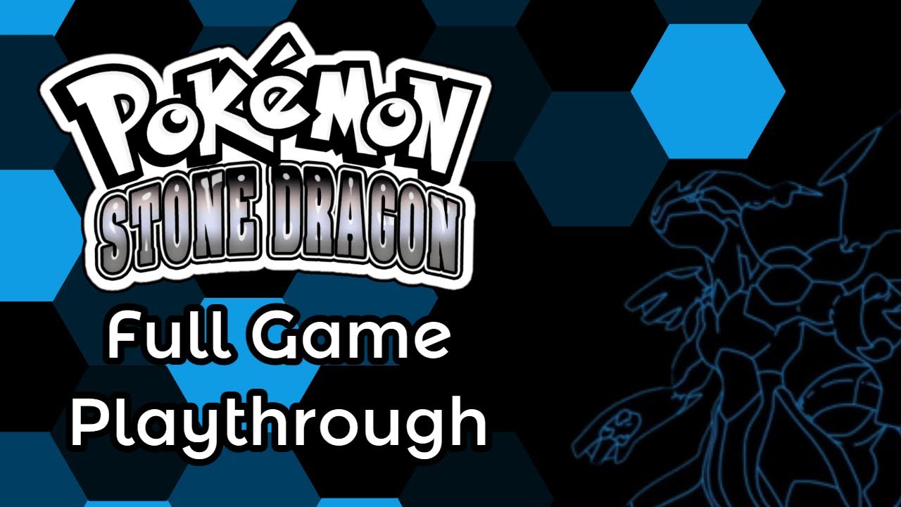 Pokemon Stone Dragon (Rom Hack) | Full Game Playthrough