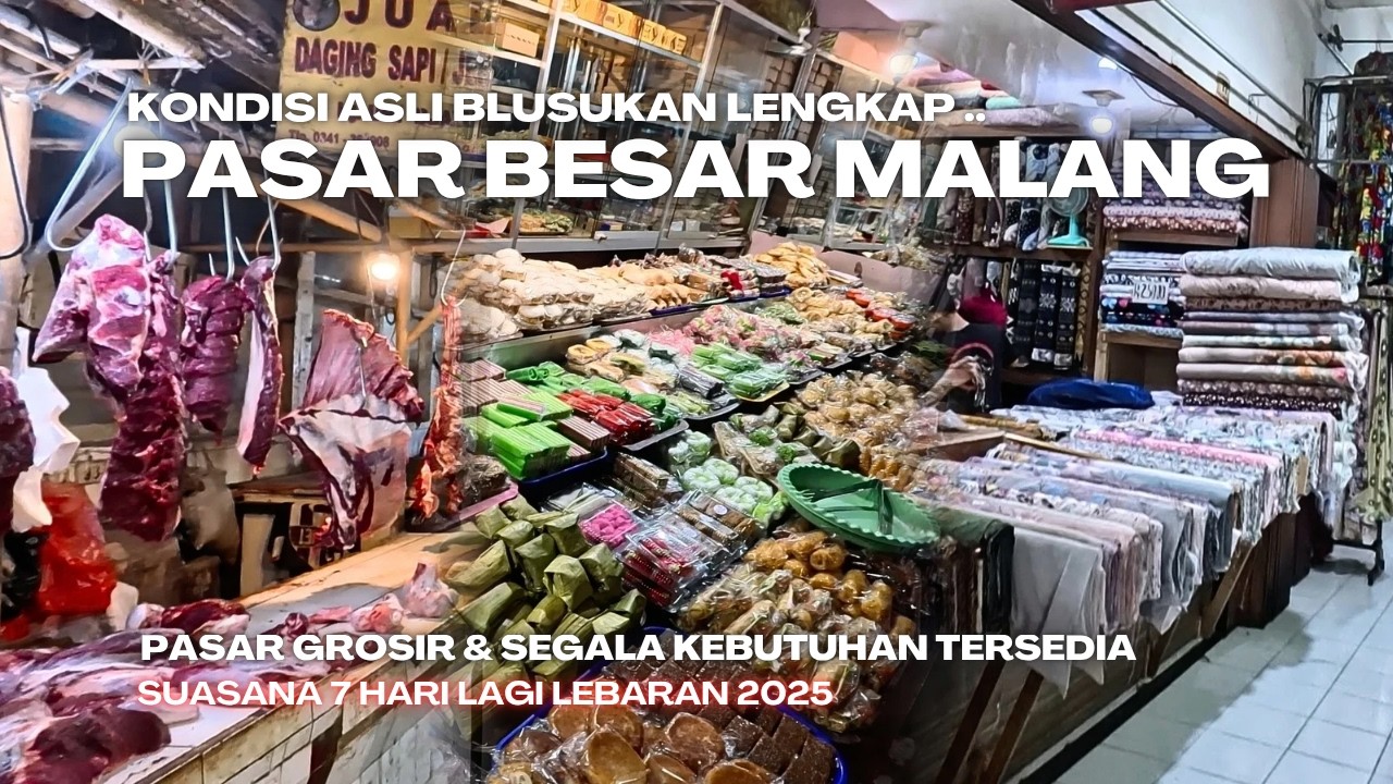 walking Around Pasar Besar Kota Malang Kondisi Menjelang Lebaran Idul Fitri 2025